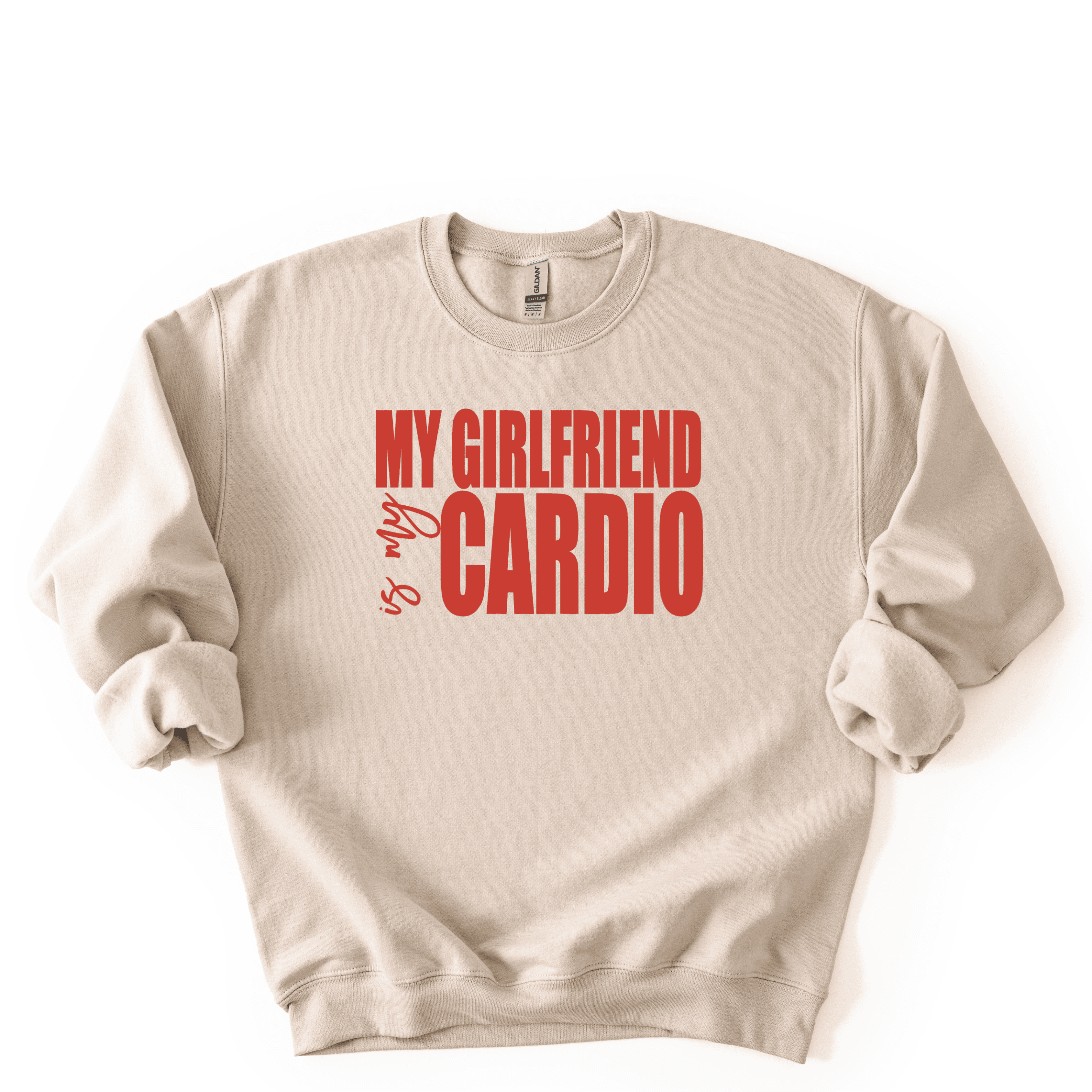 My Boyfriend Is My Cardio Sweatshirt (Copy)