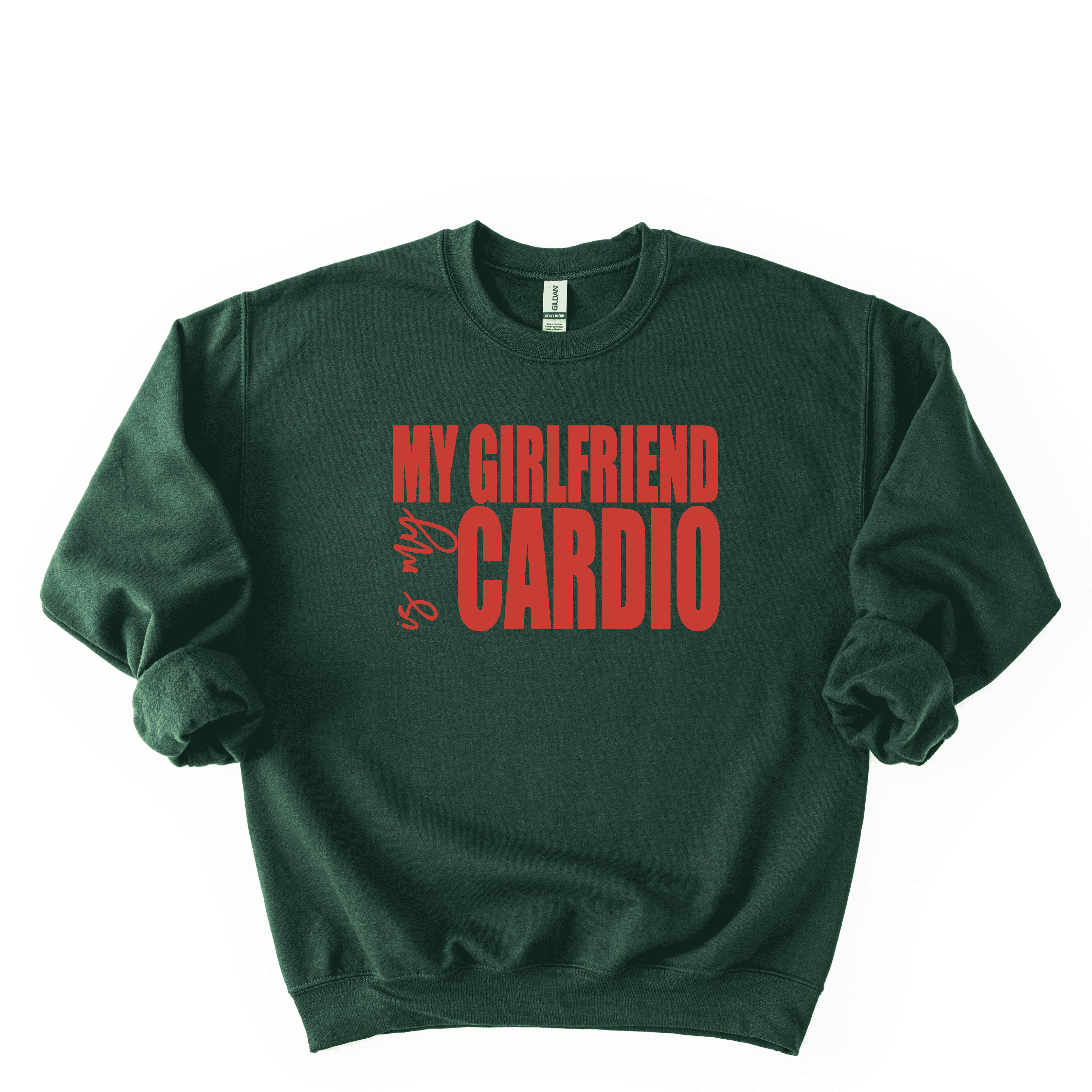 My Boyfriend Is My Cardio Sweatshirt (Copy)