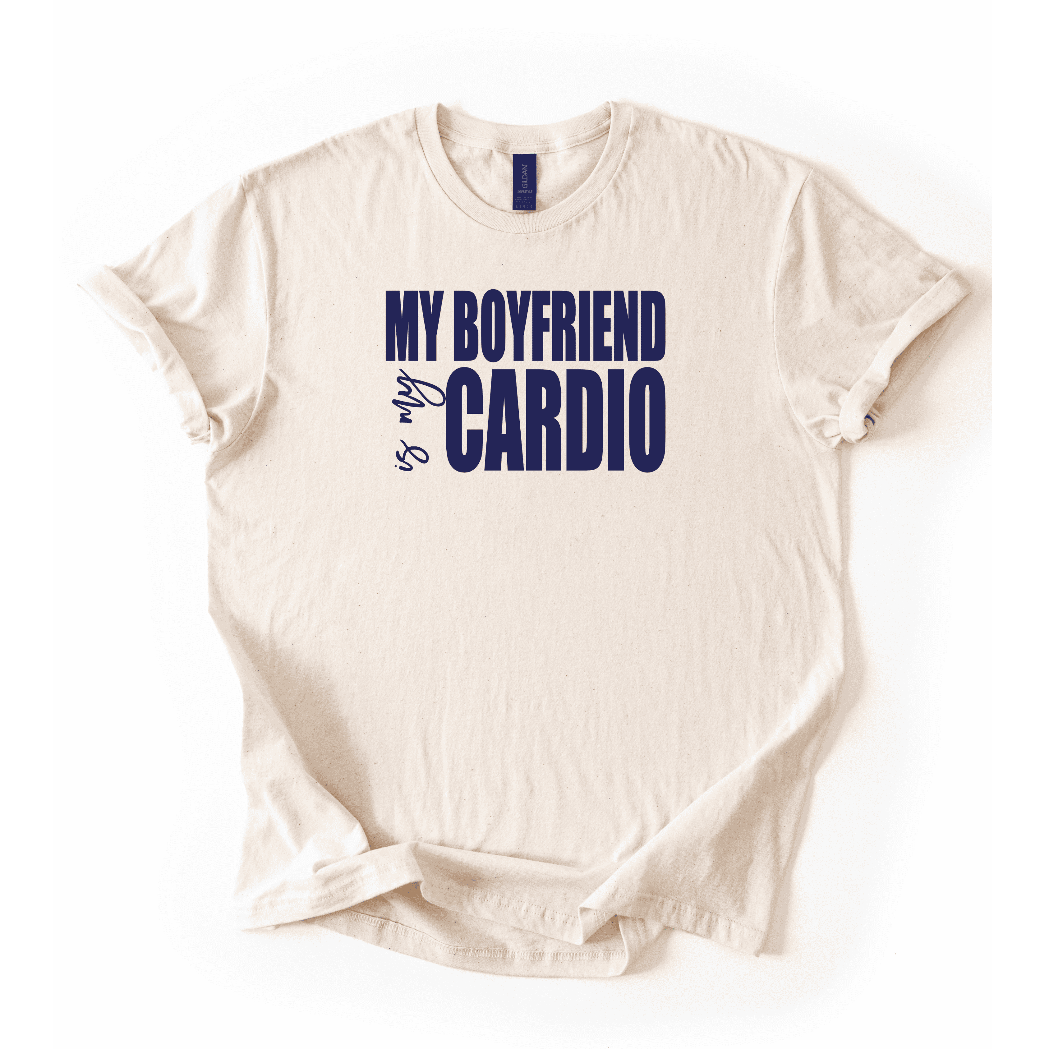 My Boyfriend Is My Cardio T-Shirt