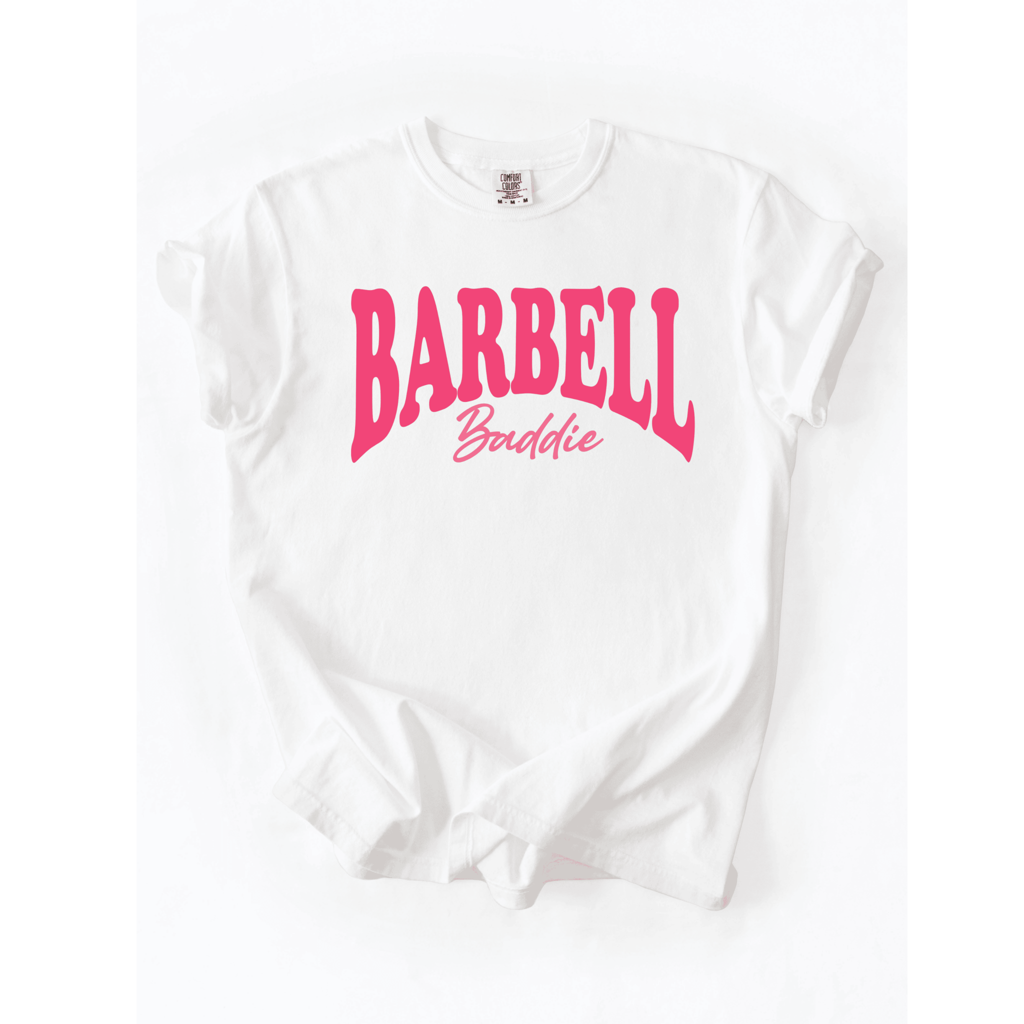 Barbell Baddie T-Shirt - LEGDAY EVERYDAY